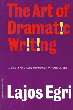 The Art of Dramatic Writing