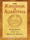 The Kingdom of Agarttha · A Journey Into the Hollow Earth