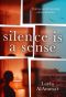 Silence is a Sense