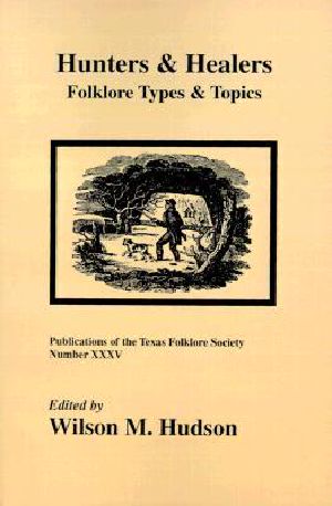 Hunters and Healers · Folklore Types and Topics