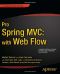 Pro Spring MVC · With Web Flow