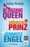 Möhrchenprinz / Schmutzengel / Blogging Queen · Drei Romane