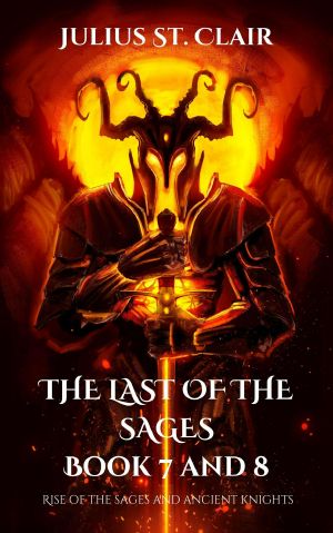 The Last of the Sages Book 7 and 8