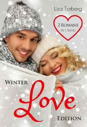 Winter Love Edition · Wild Rose: Doppelt verliebt / Silent Guy: Lautlos in mein Herz