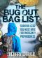 Bug Out Bag List - Survival Gear You Must Have for Emergency Preparedness