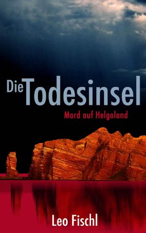 Die Todesinsel · Mord auf Helgoland