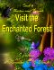 Shadow and Friends Visit the Enchanted Forest