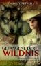 Gefangene der Wildnis · Historischer Liebesroman