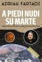 A Piedi Nudi Su Marte