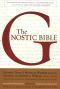 The Gnostic Bible · Gnostic Texts of Mystical Wisdom form the Ancient and Medieval Worlds