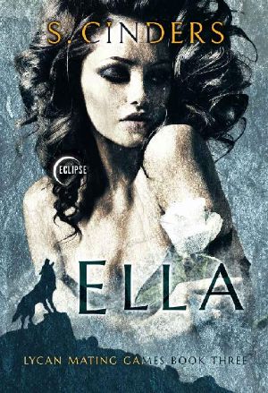 Ella (Lycan Mating Games Book 3)