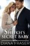 The Sheikh's Secret Baby