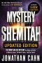 The Mystery of the Shemitah Updated Edition · the 3,000-Year-Old Mystery That Holds the Secret of America's Future, the World's Future...and Your Future!