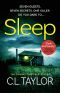 Sleep · The most suspenseful, twisty, unputdownable thriller of 2019!