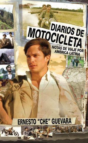 Diarios De Motocicleta · Notas De Viaje Por America Latina (Che Guevara Publishing Project)