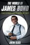 The World of James Bond