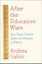 After the Education Wars