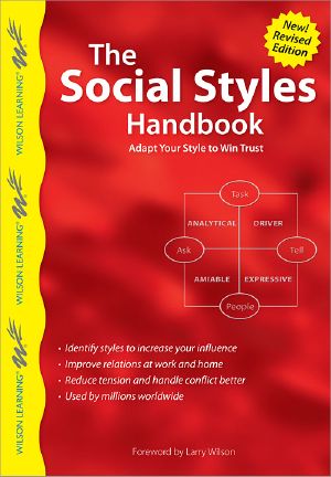 The Social Styles Handbook · Adapt Your Style to Win Trust