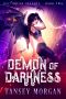 Demon of Darkness (The Hellbound Hellion Book 2)