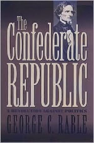 Confederate Republic · A Revolution Against Politics