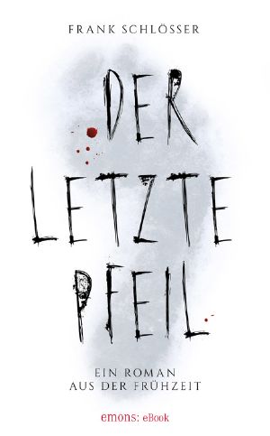 Der letzte Pfeil