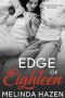 Edge of Eighteen · A Slow Burn Summer Camp Love Story