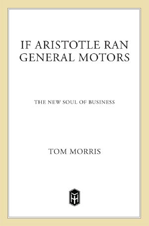 If Aristotle Ran General Motors