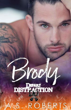 Brody (Default Distraction Book 1)