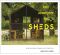 The Anatomy of Sheds