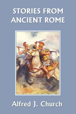 Stories From Ancient Rome (Yesterday's Classics)