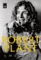 Robert Plant · uma vida