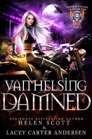 Van Helsing Damned (Immortal Hunters MC Book 2)