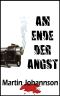 Am Ende der Angst