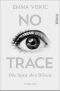 No Trace – Die Spur des Bösen (Caleb Zelic 3): Thriller (German Edition)