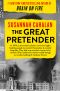 Great Pretender · the Undercover Mission That Changed Our Understanding of Madness (9781538716809)