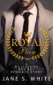 Royal Pain · an Alpha Bad Boy Billionaire Romance