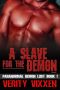 A Slave for the Demon