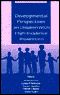 Developmental Perspectives on Children With High-Incidence Disabilities