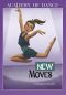 New Moves, Academy of Dance, Academy of Dance: New Moves