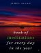 James Allen’s book of meditations for Every Day in the Year