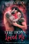 The Boys Who Loved Me · A Reverse Harem Romance