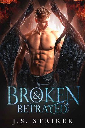 Broken & Betrayed