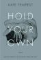 Hold Your Own