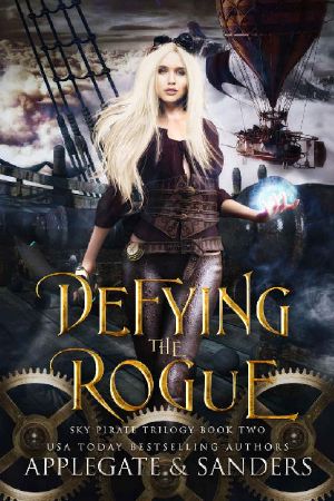 Defying the Rogue (The Sky Pirate Trilogy Book 2)