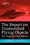 The Report on Unidentified Flying Objects · the Original 1956 Edition