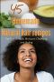 45 Homemade Natural Hair Care Recipes (For Hair Growth, Moisture, Cleansing and Styling)