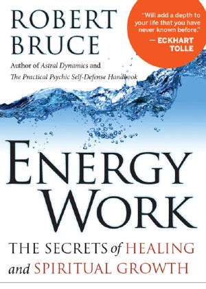 Energy Work · the Secrets of Healing and Spiritual Development