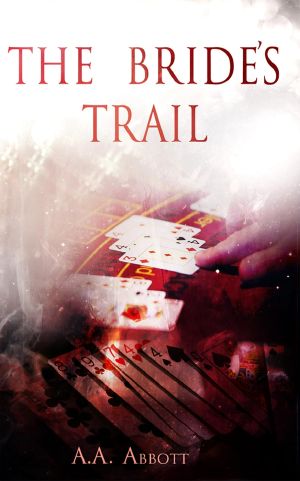 The Bride's Trail, with bonus stories for Instafreebie