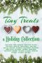 Tiny Treats · A Holiday Collection