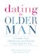 Dating the Older Man